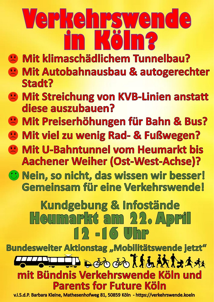 Plakat mit Aufruf zur Kundgebung am Heumarkt Verkehrswende in Köln?