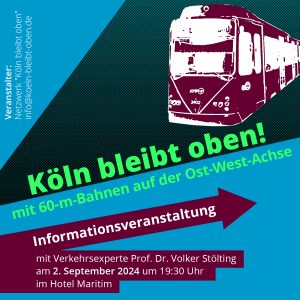 Köln bleibt oben Informationsveranstaltung 02. September 2024 19:30 Uhr Hotel Maritim Köln Heumarkt